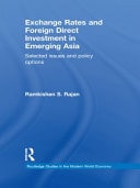 Exchange Rate and Foreign Direct Investment in Emerging Asia: Selected Issues and Policy Options