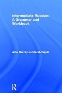 Intermediate Russian: Grammar and Workbook