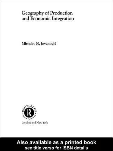 Geography of Production and Economic Integration