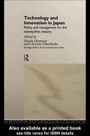 Technology and Innovation in Japan: Policy and Management for the Twenty First Century