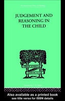 Judgment and Reasoning in the Child