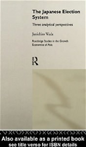 Japanese Election System: Three Analytical Perspectives