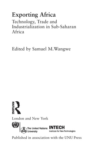 Exporting Africa: Technology, Industrialism and Trade
