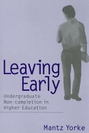 Leaving Early: Undergraduate Non-Completion in Higher Education