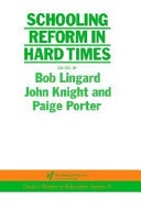 Schooling Reform in Hard Times