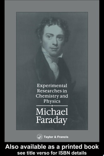 Experimental Researches in Chemistry and Physics