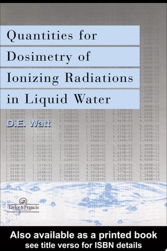 Quantities for Generalized Dosimetry of Ionizing Radiations in Liquid Water