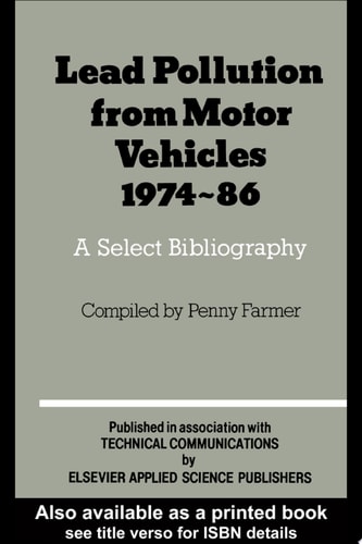 Lead Pollution from Motor Vehicles, 1974-86: A Select Bibliography