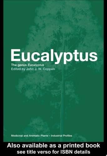 Eucalyptus: The Genus Eucalyptus