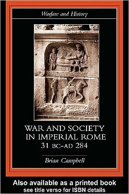 Warfare and Society in Imperial Rome, 31 BC-AD 280