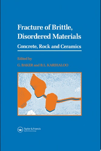 Fracture of Brittle Disordered Materials: Concrete, Rock and Ceramics