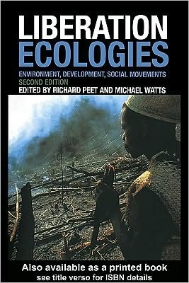 Liberation Ecologies: Environment, Development and Social Movements