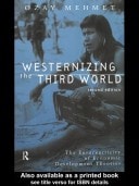 Westernizing the Third World: The Eurocentricity of Economic Development Theories