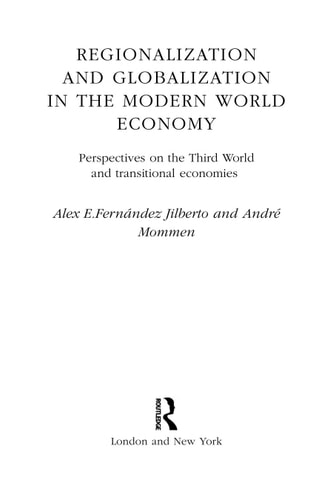 Regionalization and Globalization in the Modern World Economy: Perspectives on the Third World and Transitional Economies