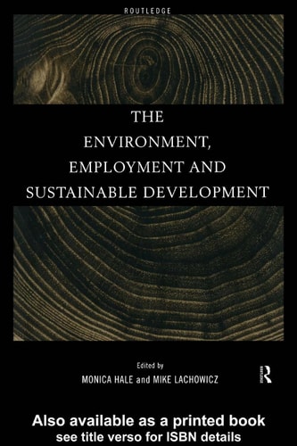 The Environment, Employment and Sustainable Development