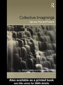 Collective Imaginings: Spinoza, Past and Present