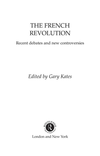 The French Revolution: Recent Debates and New Controversies