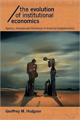 The Evolution of Institutional Economics