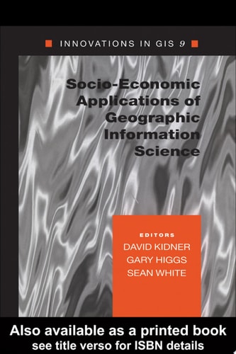 Socio-Economic Applications of Geographic Information Science