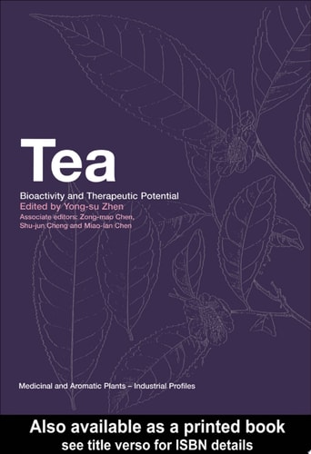 Tea: Bioactivity and Therapeutic Potential