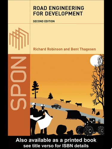 Road Engineering for Development, Second Edition