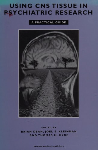 Using CNS Autopsy Tissue in Psychiatric Research: A Practical Guide