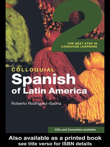 Colloquial Spanish of Latin America 2