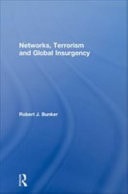 Networks, Terrorism and Global Insurgency