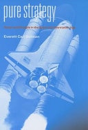 Pure Strategy: Power and Principle in the Space and Information Age