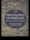 Politics of Heritage: The Legacies of Race
