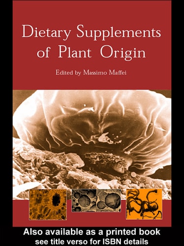 Dietary Supplements of Plant Origin