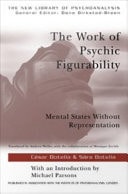 Work of Psychic Figurability: Mental States Without Representation