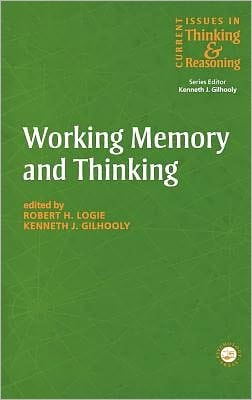 Working Memory and Thinking: Current Issues in Thinking and Reasoning