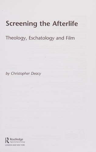 Screening the Afterlife: Theology, Eschatology, and Film