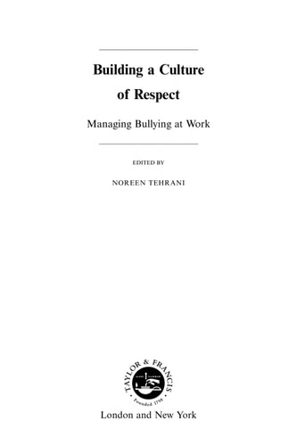 Building a Culture of Respect: Managing Bullying at Work