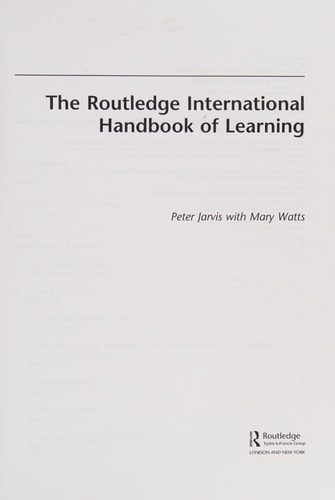 The Routledge International Handbook of Learning