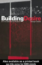 Building Desire: On the Barcelona Pavilion