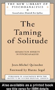 The Taming of Solitude