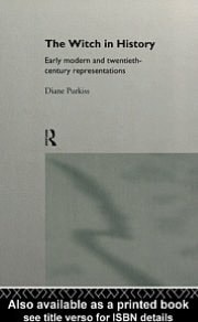The Witch in History: Early Modern and Twentieth-Century Representations