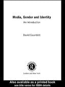 Media, Gender, and Identity: An Introduction