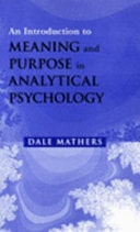 Introduction to Meaning and Purpose in Analytical Psychology