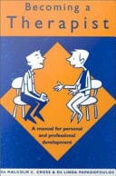 Becoming a Therapist: A Manual for Personal and Professional Development