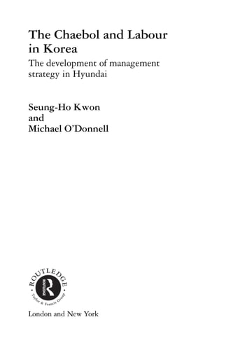 Chaebol and Labour in Korea: The Development of Management Strategy in Hyundai