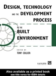 Design, Technology and the Development Process in the Built Environment