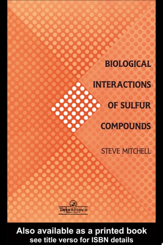Biological Interactions of Sulfur Compounds