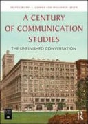 Century of Communication Studies