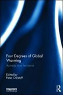 Four Degrees of Global Warming: Australia in a Hot World
