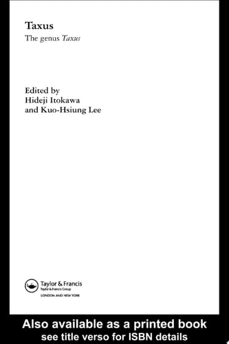 Taxus: The Genus Taxus