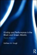 Haptic Allegories: Kinship and Performance in the Black and Green Atlantic