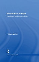 Privatisation in India: Challenging Economic Orthodoxy